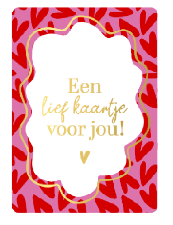 Cadeaukaartje A7-Een lief kaartje voor jou