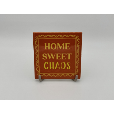 Tegeltje Home Sweet Chaos