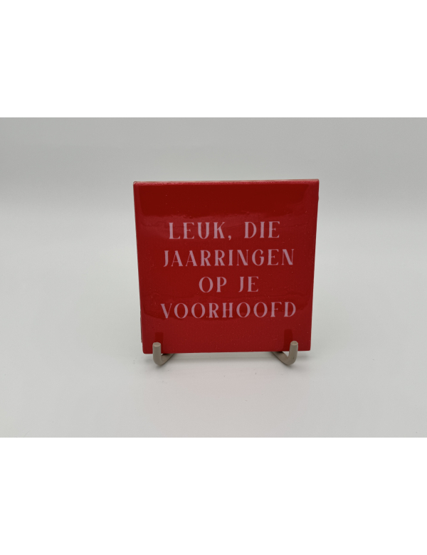 Tegeltje Leuk Die Jaar Ringen Tegeltje Leuk Die Jaar Ringen
