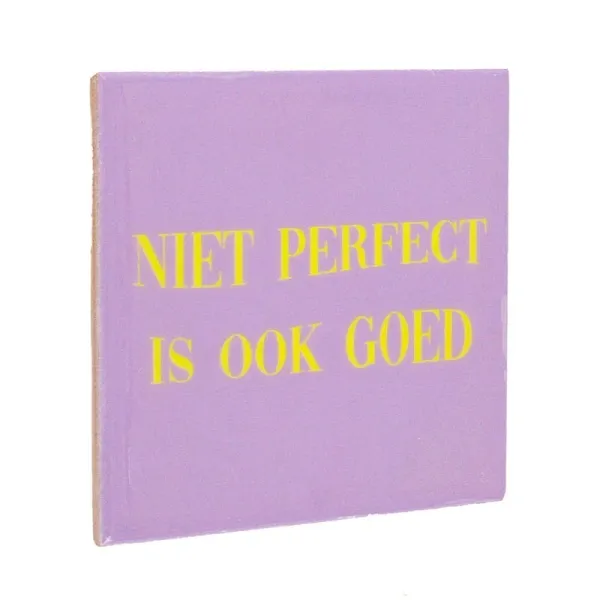 Tegeltje Niet Perfect Is Ook Goed 