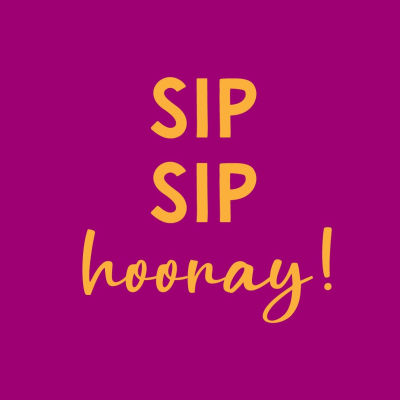 Tegeltje Sip Sip Hooray